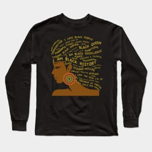 I Am Black History & Excellence Hair Word Art Long Sleeve T-Shirt